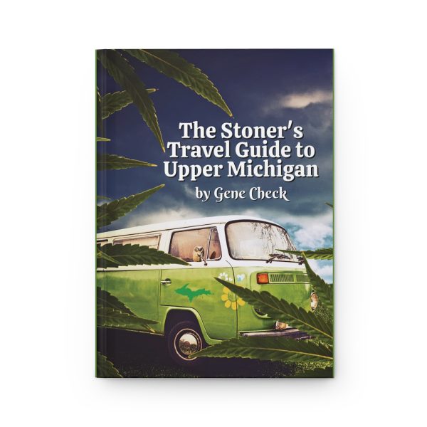 the stoner's travel guide to upper michigan hardcover travel journal