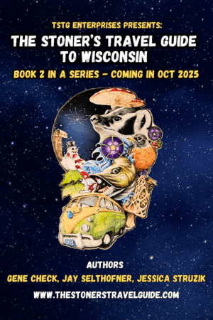 pre order the stoner’s travel guide to wisconsin (oct 2025)